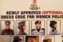 IGP Approves New Dress Code For Female Officers; They Can Now Wear Stud Earrings, Headscarf Under Their Berets/Peak Caps 
