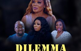 'Dilemma' Premieres April 14, Features Top Rated Nollywood Stars