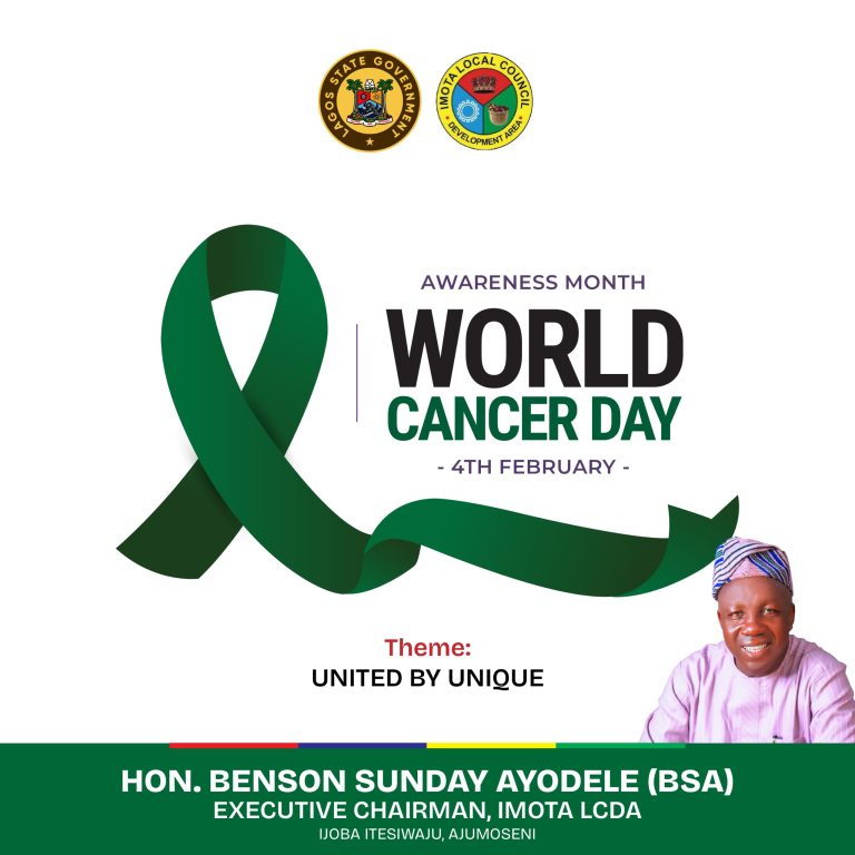 Imota LCDA Chairman Sends Out Powerful Message To Mark World Cancer Day; Read Full Statement Here